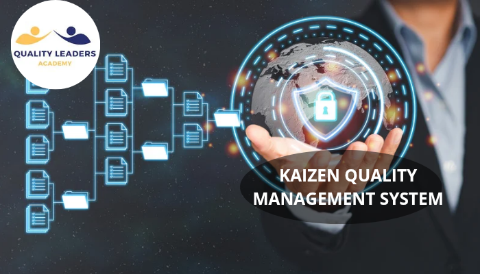 KAIZEN QUALITY MANAGEMENT SYSTEM IN HEALTHCARE: BUILDING A CULTURE OF CONTINUOUS, DAILY IMPROVEMENT